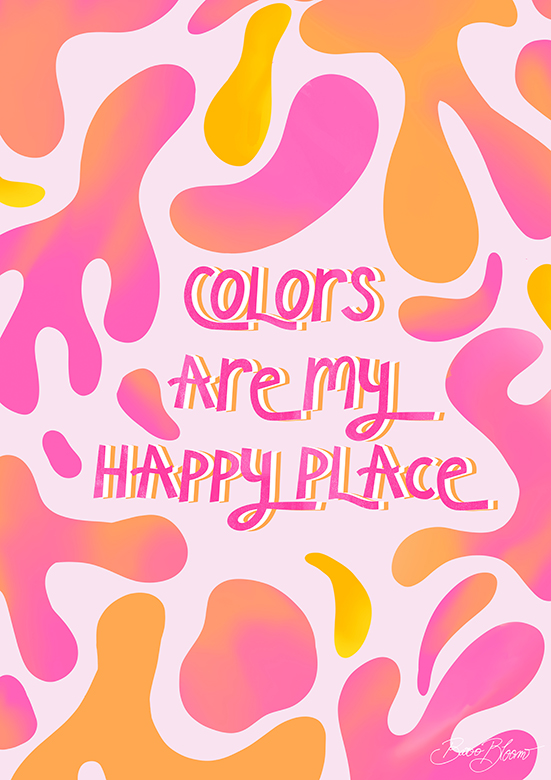 Colors are my Happy Place
