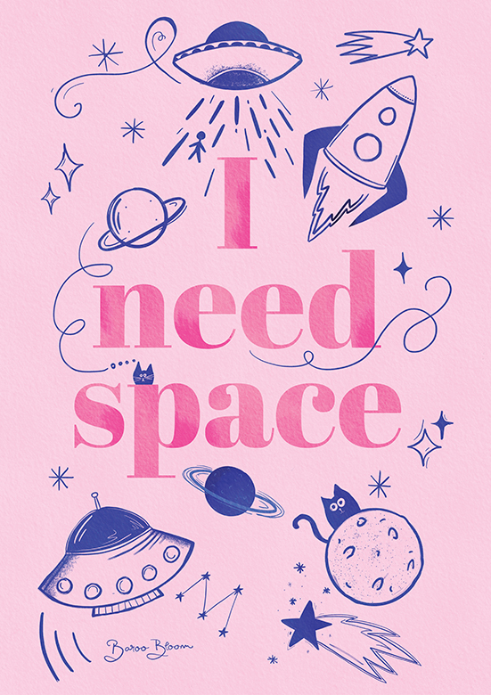 I need Space