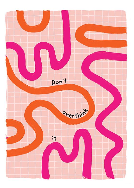 Don't overthink it - Orange