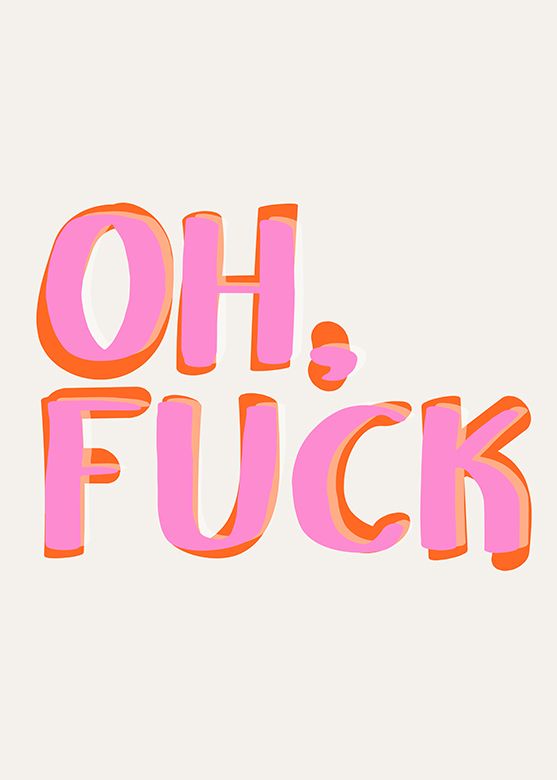Oh Fuck